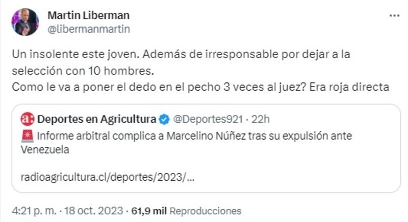 El periodista argentino trató de "insolente" al seleccionado nacional por tocar tres veces con su dedo al árbitro que lo expulsó en la derrota de Chile ante Venezuela.