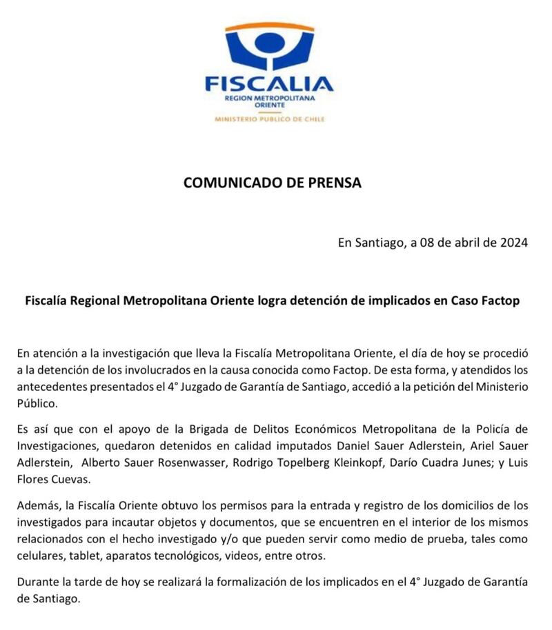 La Fiscalía Oriente dio cuenta de la detención del clan Sauer y otros implicados en el caso Factop, que dio pie a la investigación en contra del abogado Luis Hermosilla.